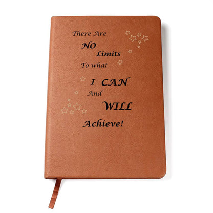 Affirmation Journal : There are no limits To what I CAN & WILL ACHIEVE!