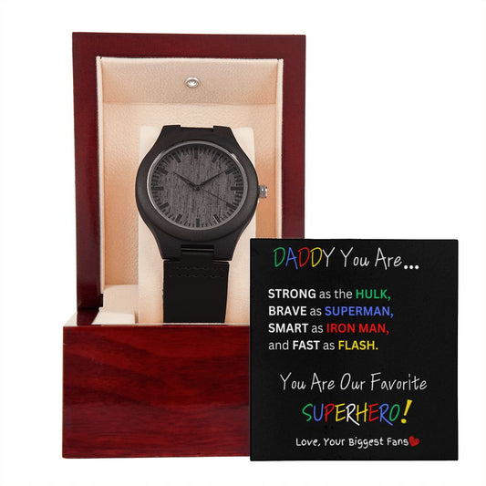 Super Daddy, Wooden Watch, from multiple children