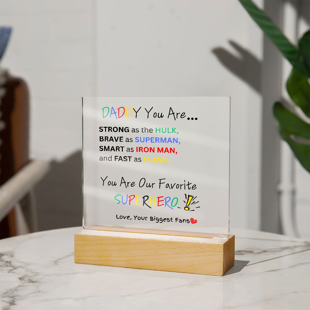 Super Daddy, clear plaque