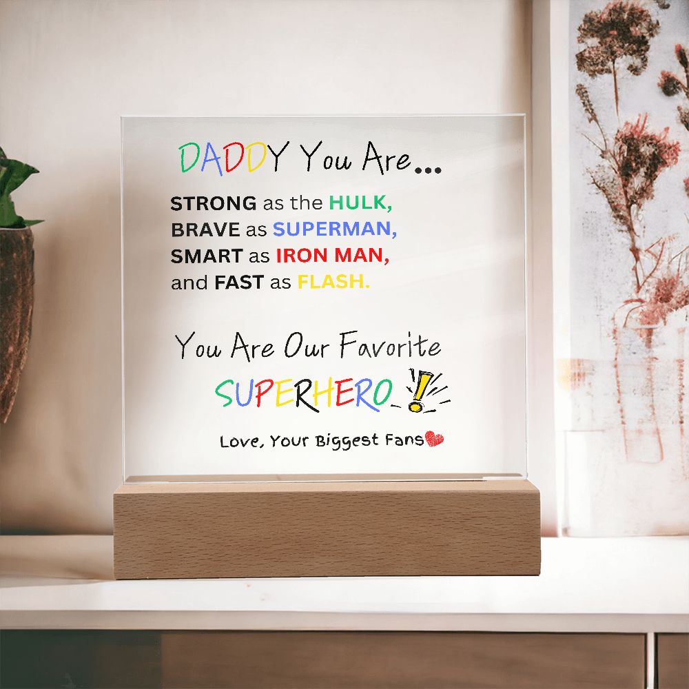 Super Daddy, clear plaque