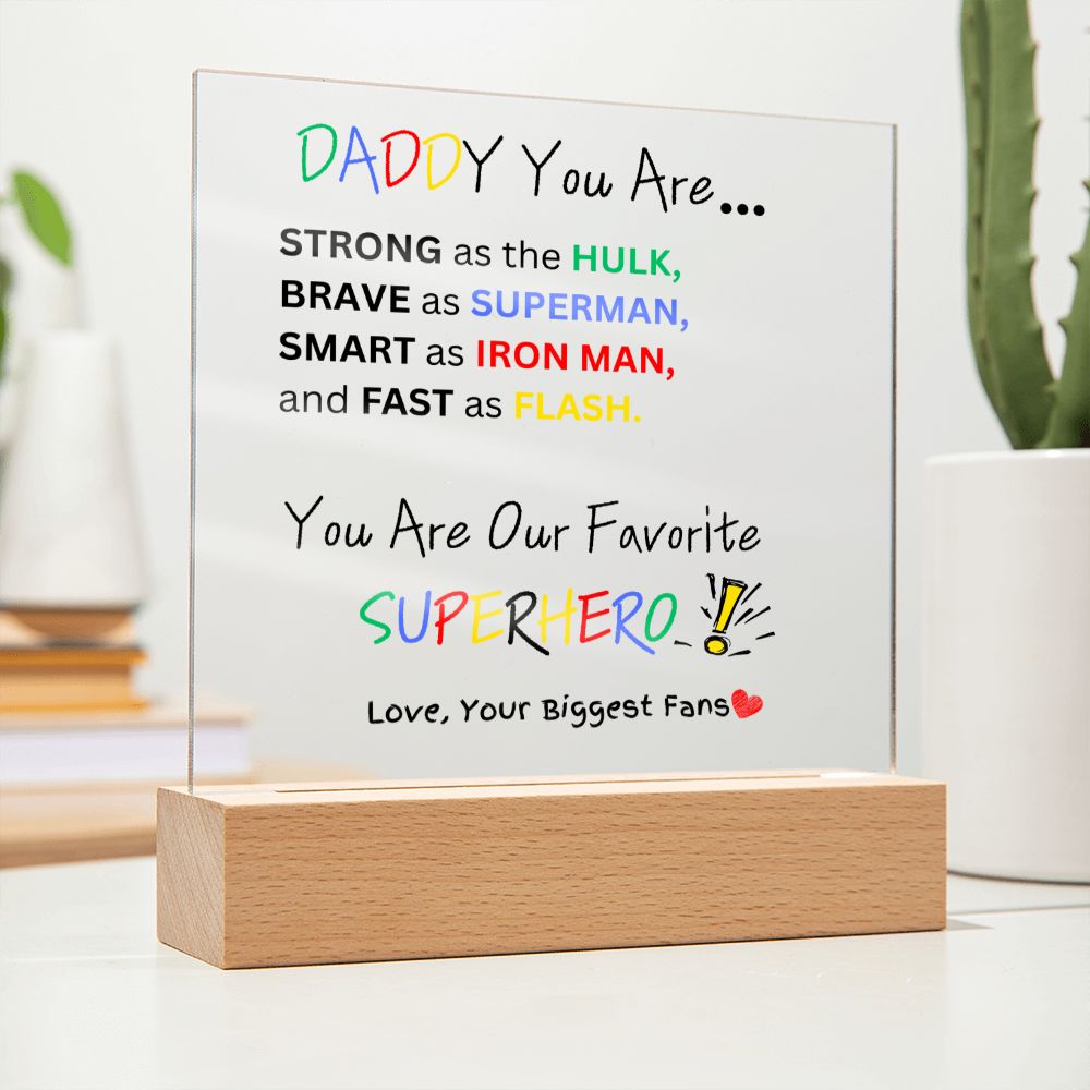 Super Daddy, clear plaque