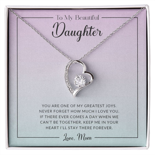 My Beautiful Daughter| Never Forget - Forever Love Necklace